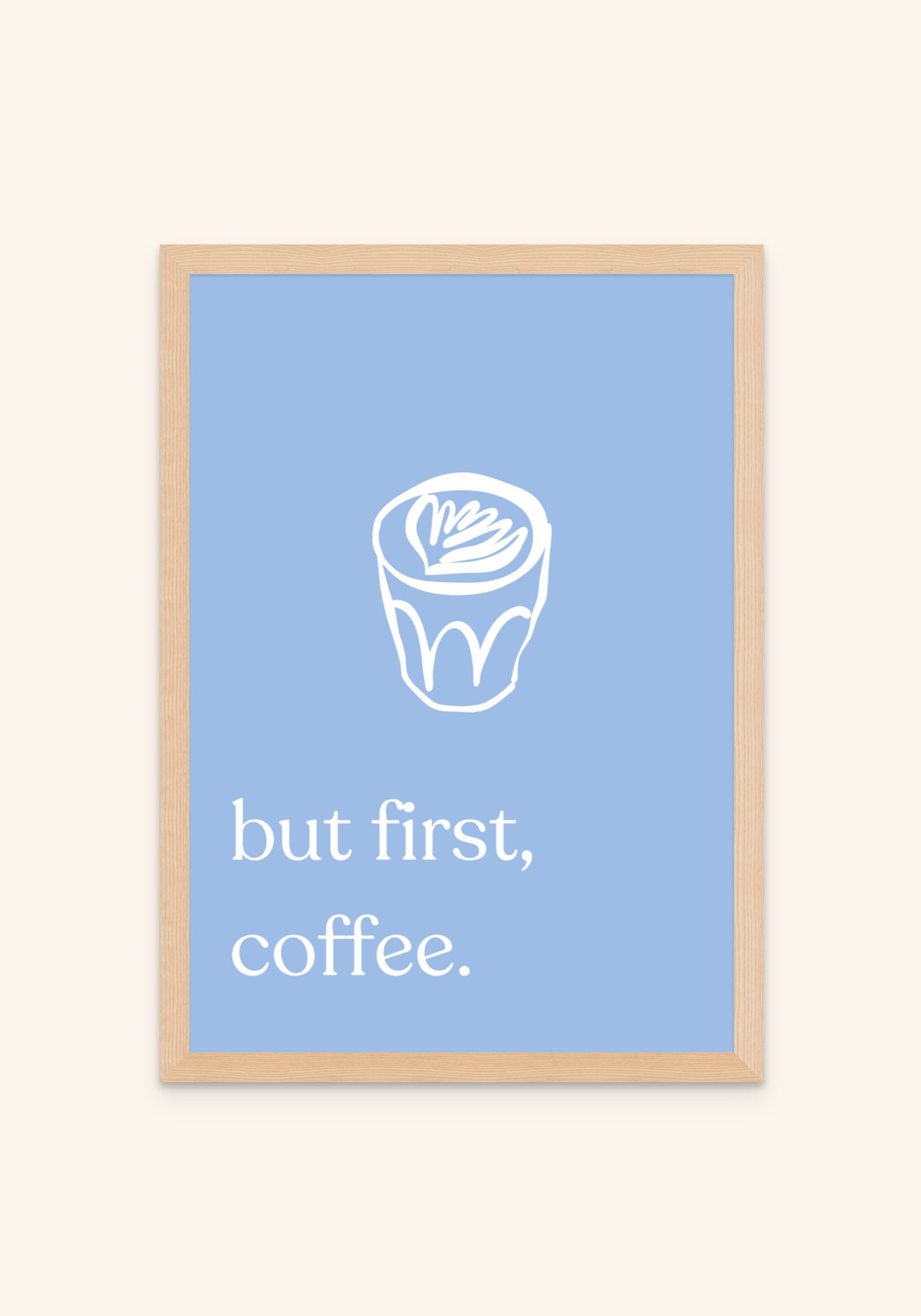 But First Cofee