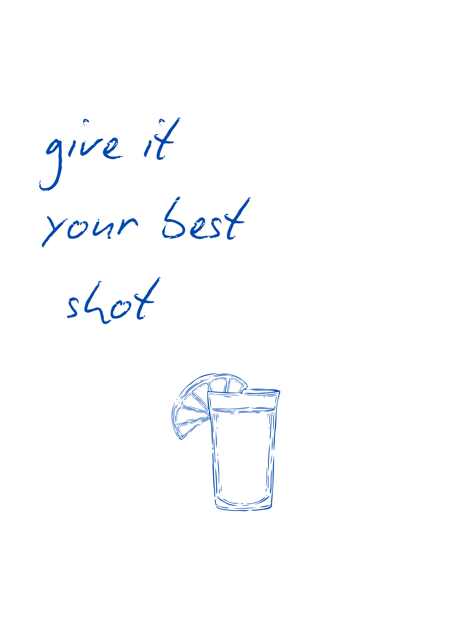 Give It Your Best Shot