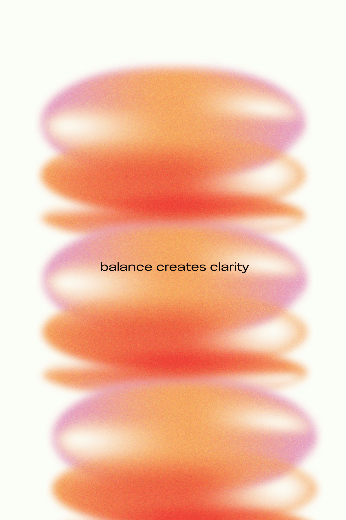 Balance Creates Clarity - Art Spectrum
