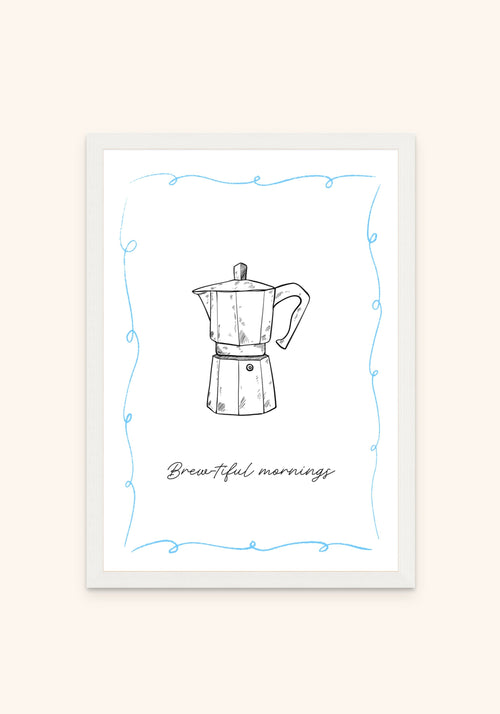 Brewtiful Mornings framed print in a white frame — Art Spectrum