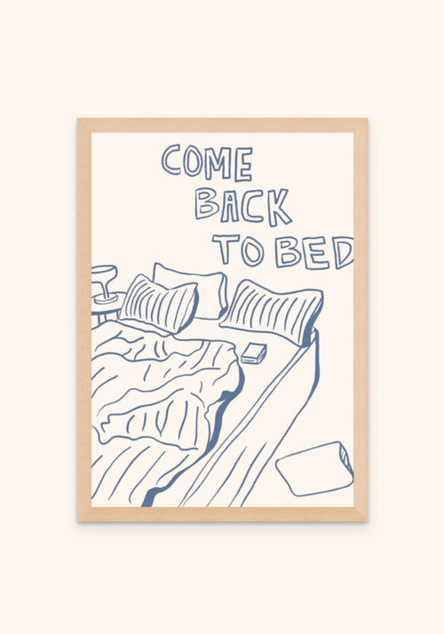 Come Back To Bed - Art Spectrum
