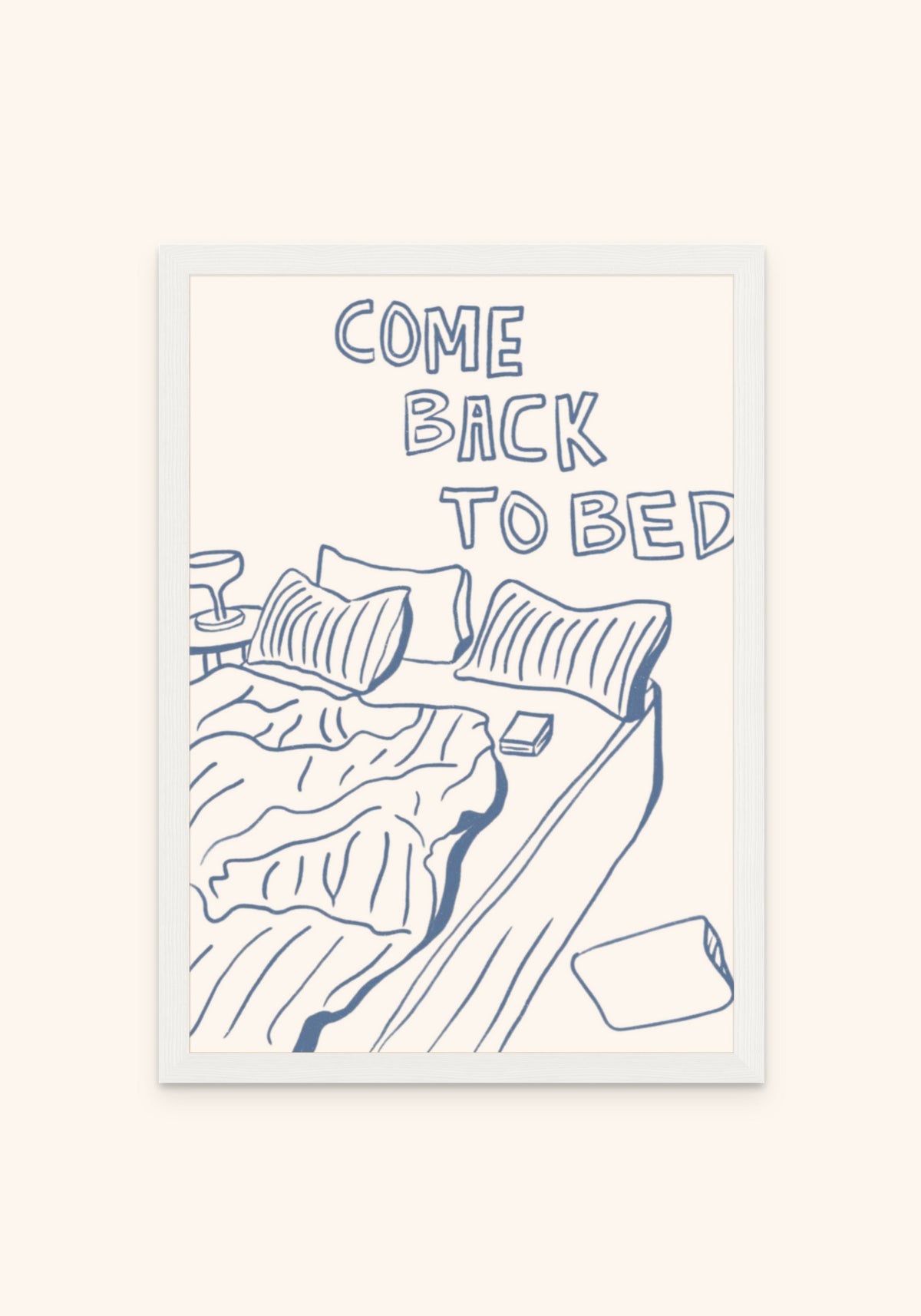Come Back To Bed framed print in a white frame — Art Spectrum