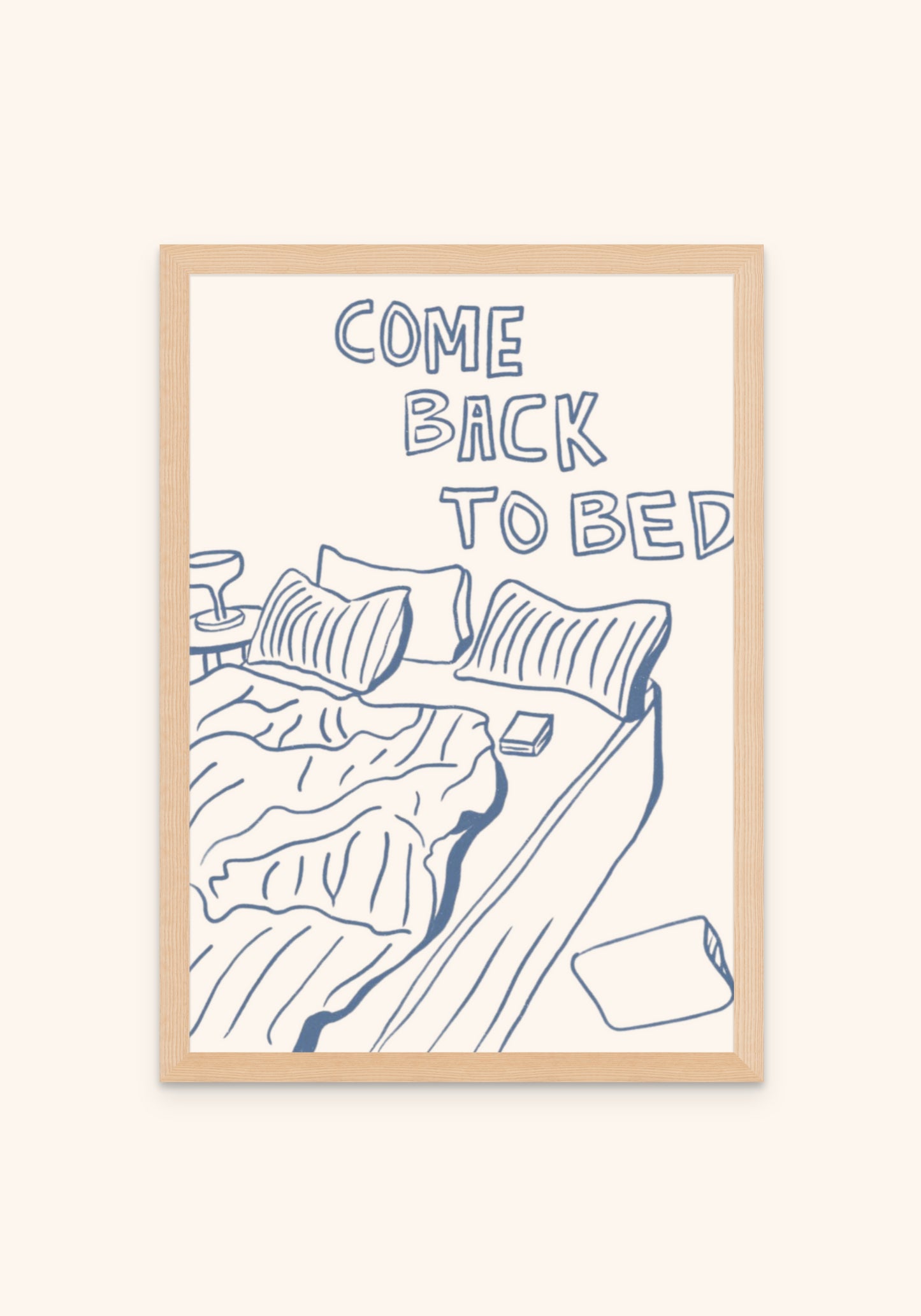 Come Back To Bed