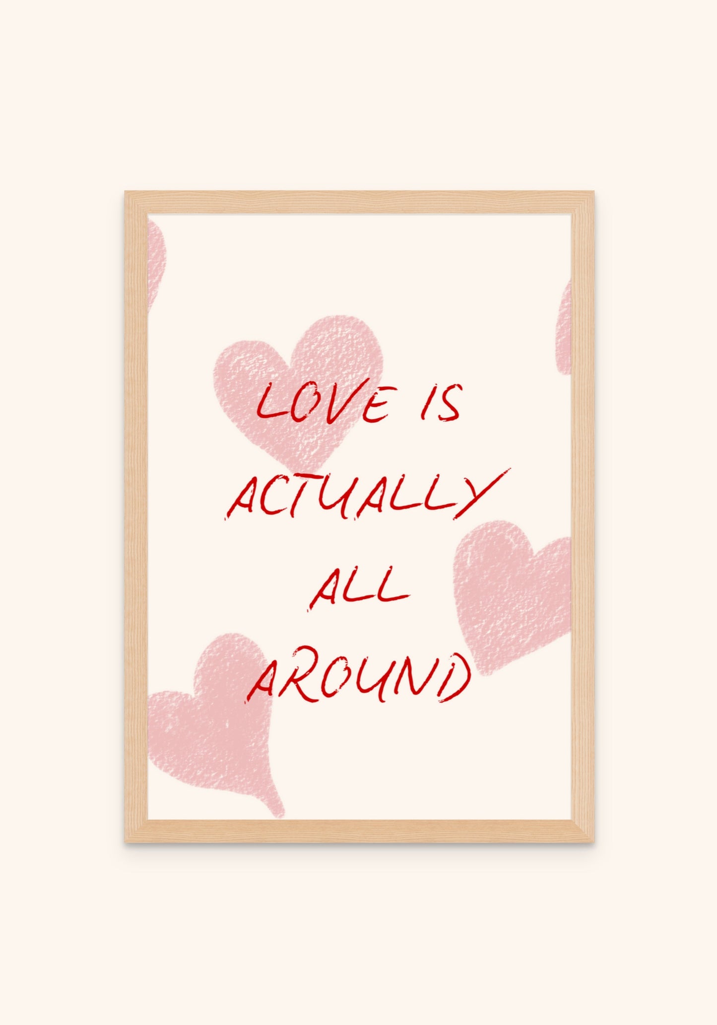 Love Is Actually All Aroud - Art Spectrum