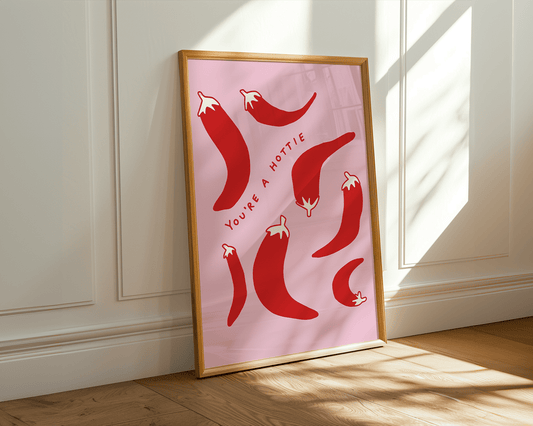 You Are A Hottie - Art Spectrum